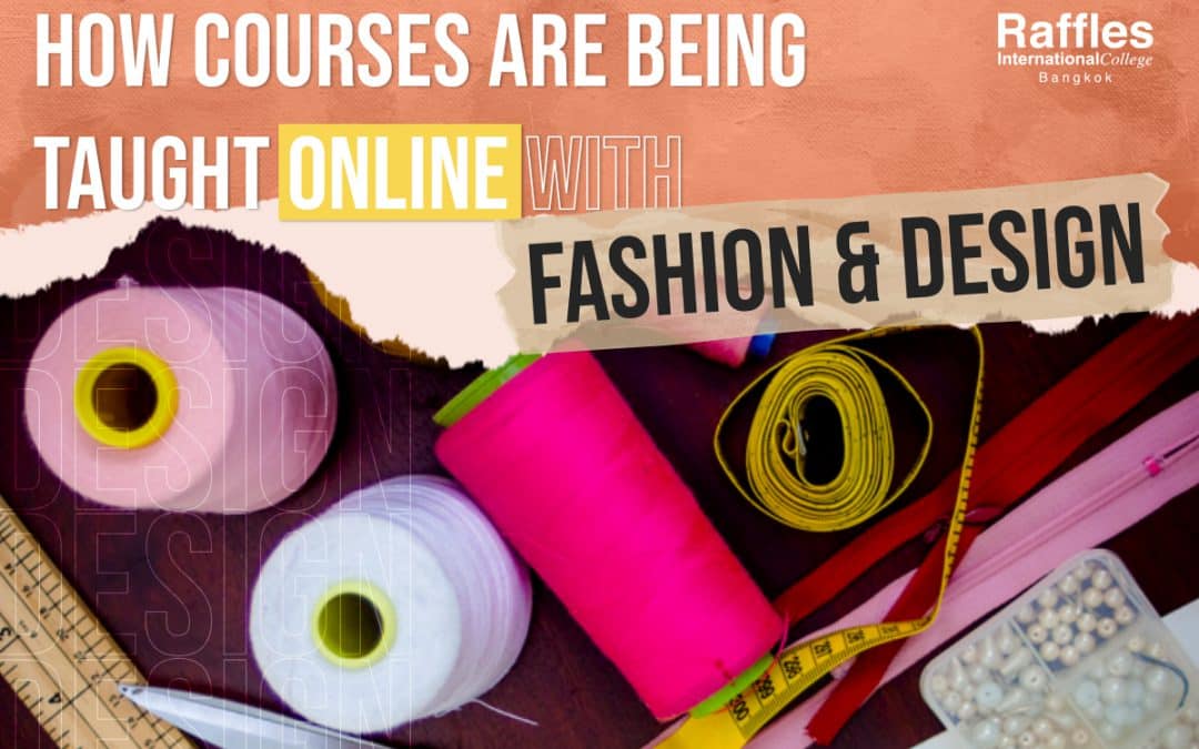 How Courses Are Being Taught Online With Fashion & Design